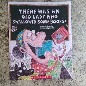 There Was An Old Lady Who Swallowed Some Books Lucille Colandro Children's
